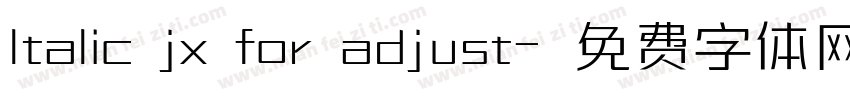 ltalic jx for adjust字体转换